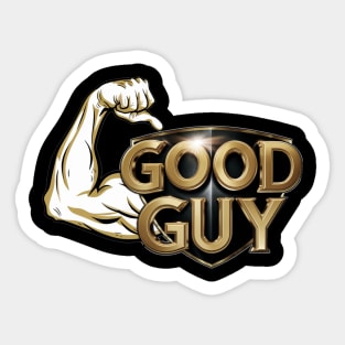 Good Guy Hero Shirt Sticker